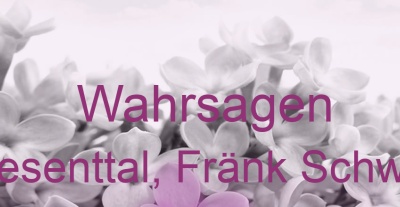 Wahrsagen Wiesenttal, Fränk Schweiz | Top-Experten für Kartenlegen, Wahrsagen, Hellsehen, Zukunftsdeutung.